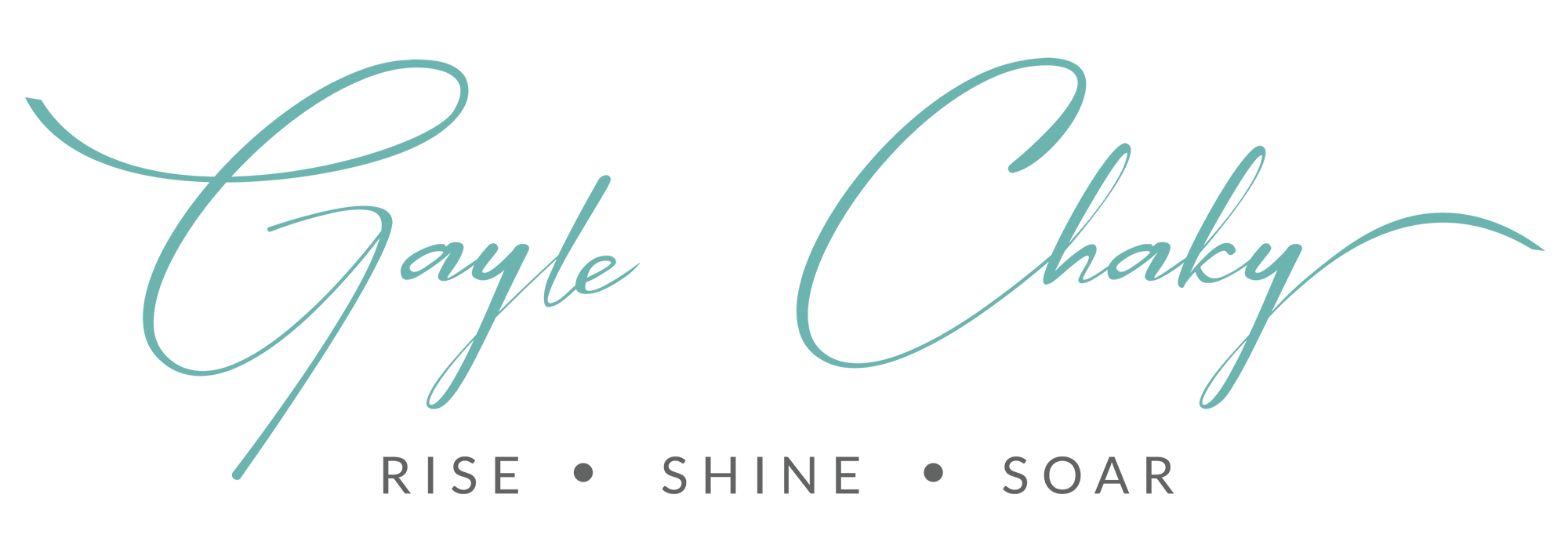 Gayle Chaky - Rise, Shine, Soar